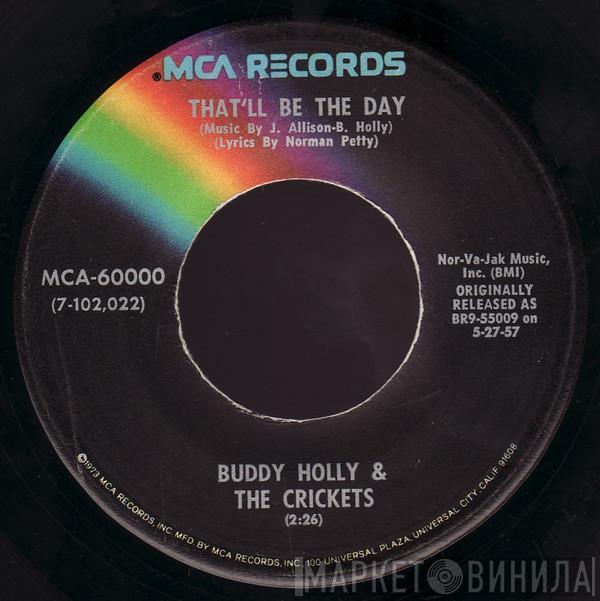 & Buddy Holly  The Crickets   - That'll Be The Day / I'm Lookin' For Someone To Love