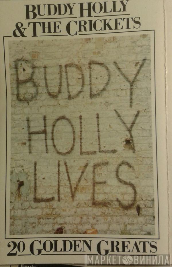 & Buddy Holly  The Crickets   - 20 Golden Greats