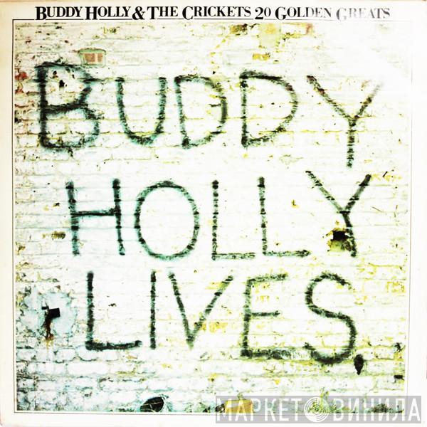 & Buddy Holly  The Crickets   - 20 Golden Greats