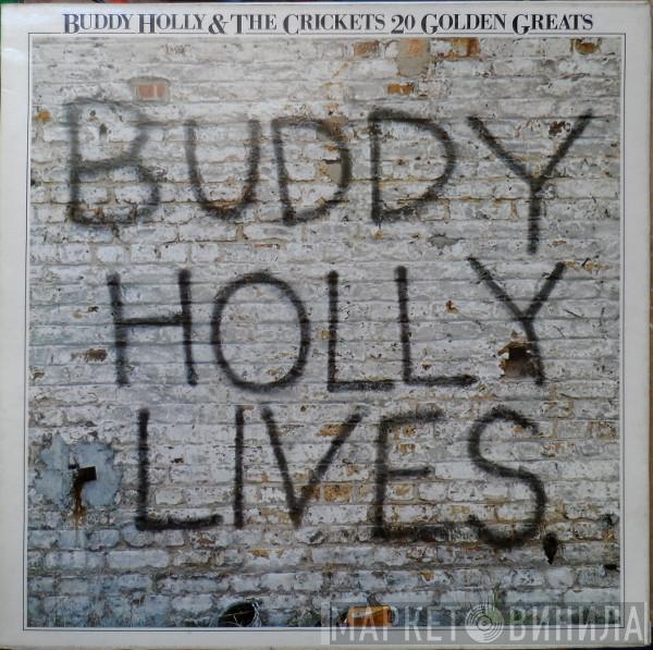 & Buddy Holly  The Crickets   - 20 Golden Greats
