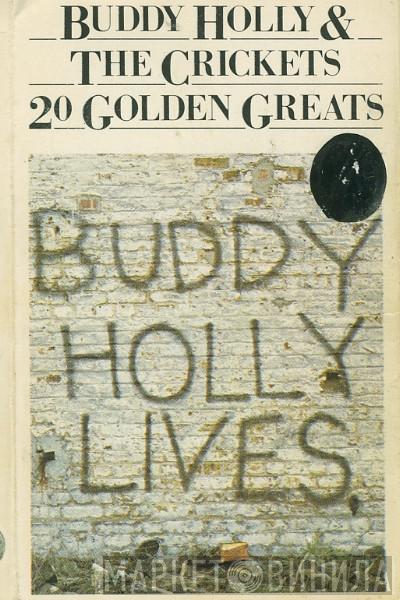 & Buddy Holly  The Crickets   - 20 Golden Greats
