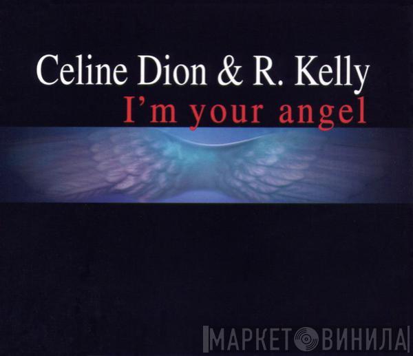 & Céline Dion  R. Kelly  - I'm Your Angel