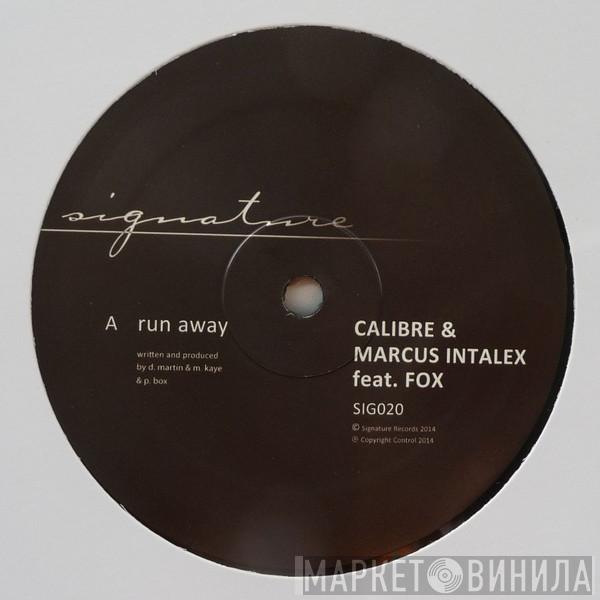 & Calibre feat. Marcus Intalex  MC Fox   - Run Away / Somethin Heavy