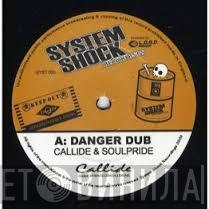 & Callide / Soulpride  Prestige   - Danger Dub / L.I.F.E