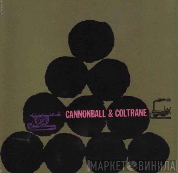 & Cannonball Adderley  John Coltrane  - Cannonball & Coltrane