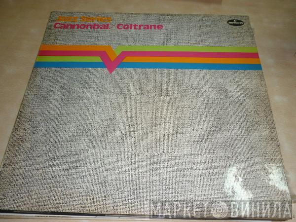 & Cannonball Adderley  John Coltrane  - Cannonball And Coltrane