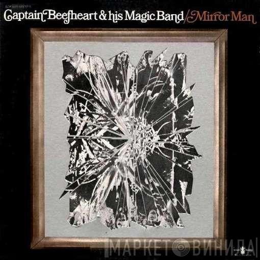 & Captain Beefheart  The Magic Band  - Mirror Man