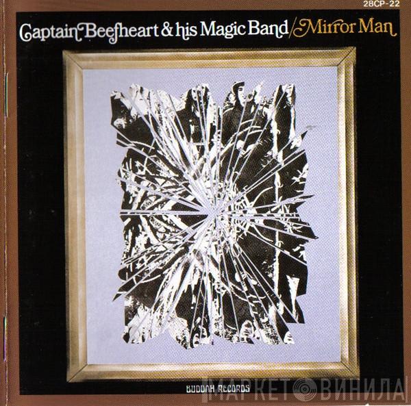 & Captain Beefheart  The Magic Band  - Mirror Man