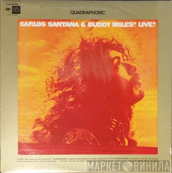 & Carlos Santana  Buddy Miles  - Carlos Santana & Buddy Miles! Live!