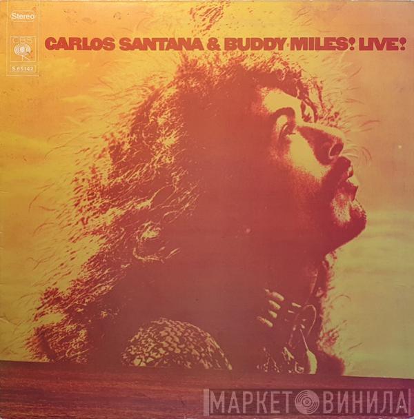 & Carlos Santana  Buddy Miles  - Carlos Santana & Buddy Miles! Live!