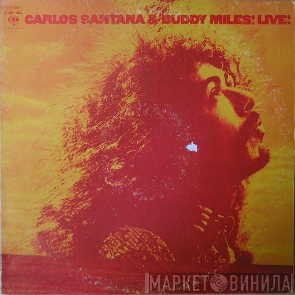 & Carlos Santana  Buddy Miles  - Carlos Santana & Buddy Miles! Live!