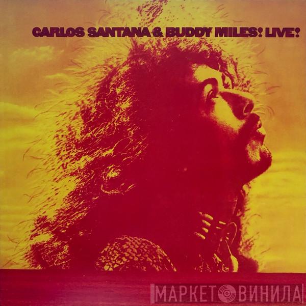 & Carlos Santana  Buddy Miles  - Carlos Santana & Buddy Miles! Live!