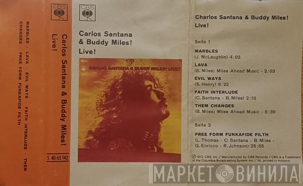& Carlos Santana  Buddy Miles  - Carlos Santana & Buddy Miles! Live!