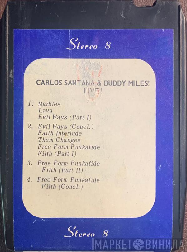 & Carlos Santana  Buddy Miles  - Carlos Santana And Buddy Miles! Live!
