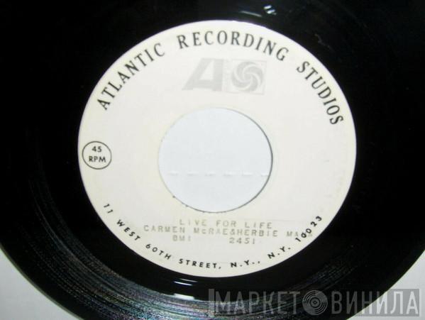 & Carmen McRae  Herbie Mann  - Live For Life / Cottage For Sale