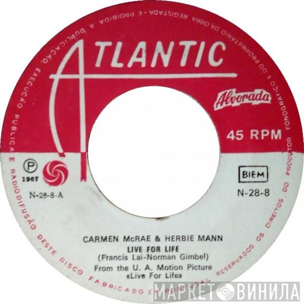 & Carmen McRae  Herbie Mann  - Live For Life / Cottage For Sale