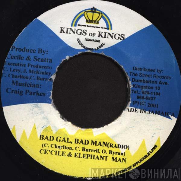 & Ce'cile  Elephant Man  - Bad Gal, Bad Man