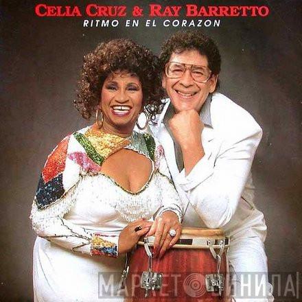 & Celia Cruz  Ray Barretto  - Ritmo En El Corazon
