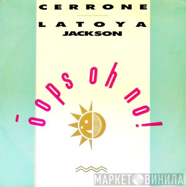 & Cerrone  La Toya Jackson  - Oops Oh No!