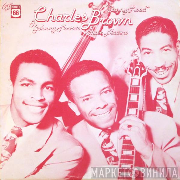 & Charles Brown  Johnny Moore's Three Blazers  - Sunny Road
