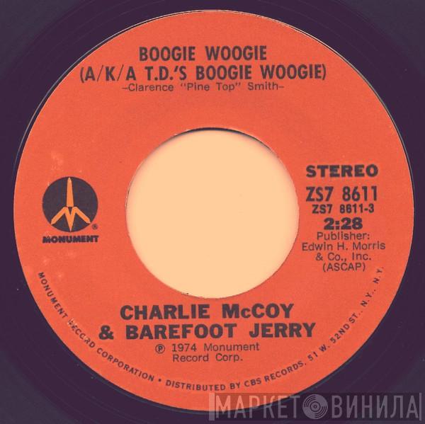 & Charlie McCoy / Barefoot Jerry  Charlie McCoy  - Boogie Woogie (A/K/A T.D.'s Boogie Woogie) / Keep On Harpin'