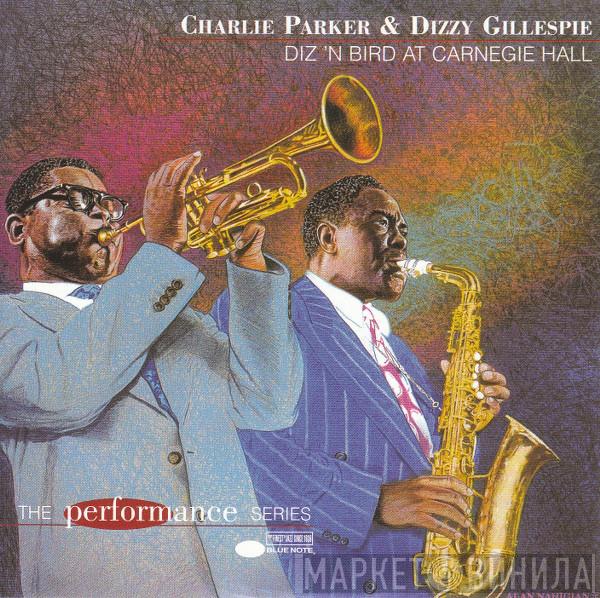& Charlie Parker  Dizzy Gillespie  - Diz 'N Bird At Carnegie Hall