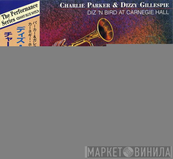 & Charlie Parker  Dizzy Gillespie  - Diz 'N Bird At Carnegie Hall