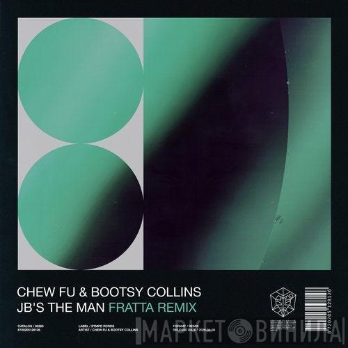 & Chew-Fu Phat feat. Bootsy Collins  Al Sharpton  - JB's The Man (FRATTA Remix)