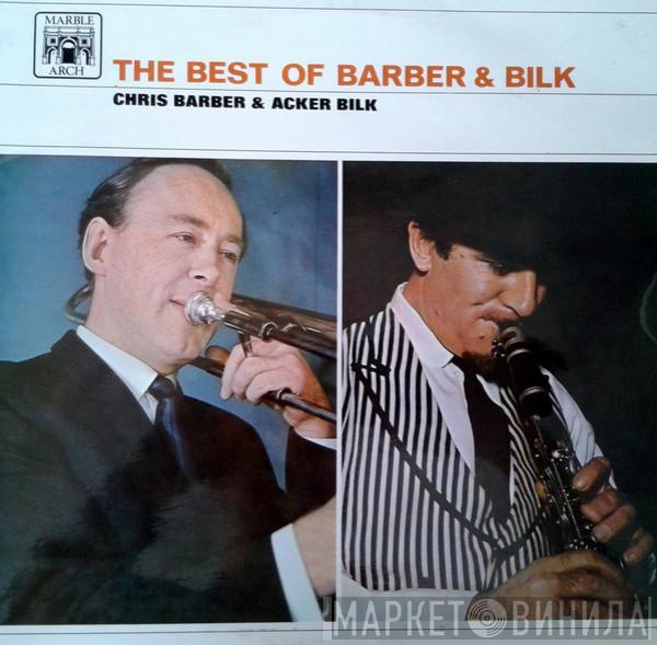 & Chris Barber  Acker Bilk  - The Best Of Barber & Bilk Volume One