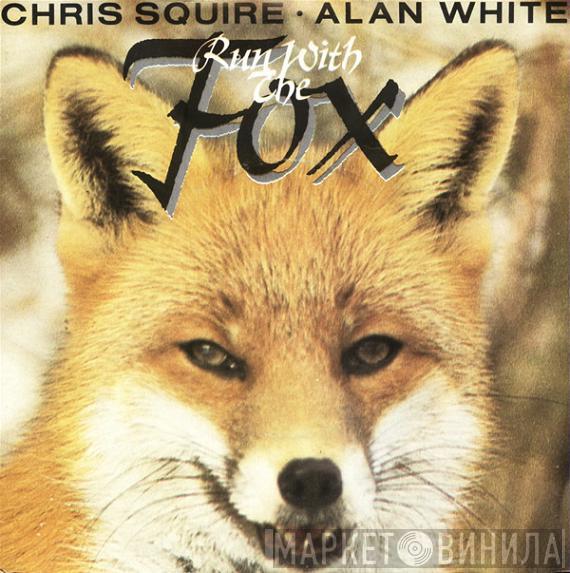 & Chris Squire  Alan White  - Run With The Fox