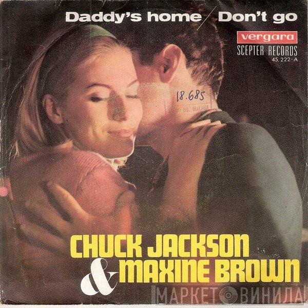 & Chuck Jackson  Maxine Brown  - Daddy's Home / Don't Go