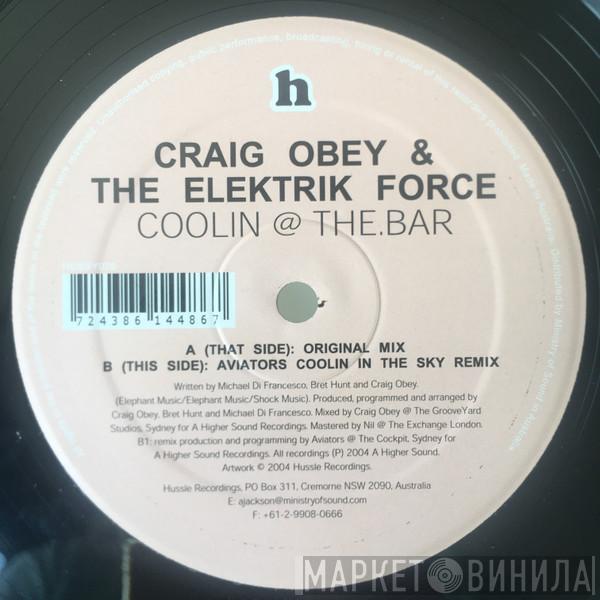 & Craig Obey  The Elektrik Force  - Coolin @ The Bar