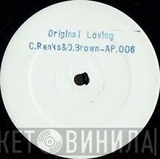 & Cutty Ranks  Dennis Brown  - Original Loving / Can't Let You Go