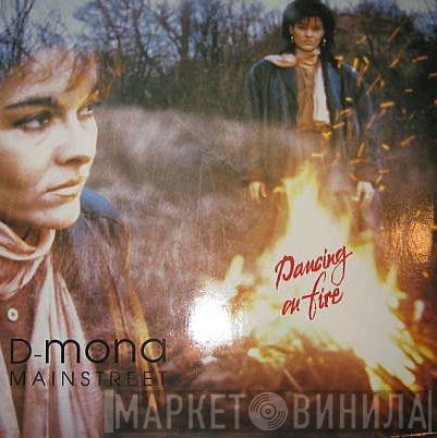 & D-Mona  Mainstreet   - Dancing On Fire