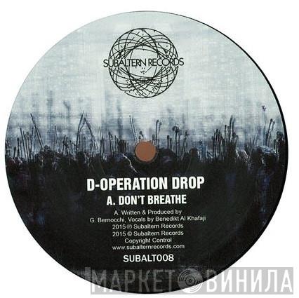 & D-Operation Drop  Piezo   - Don't Breathe / Flumen