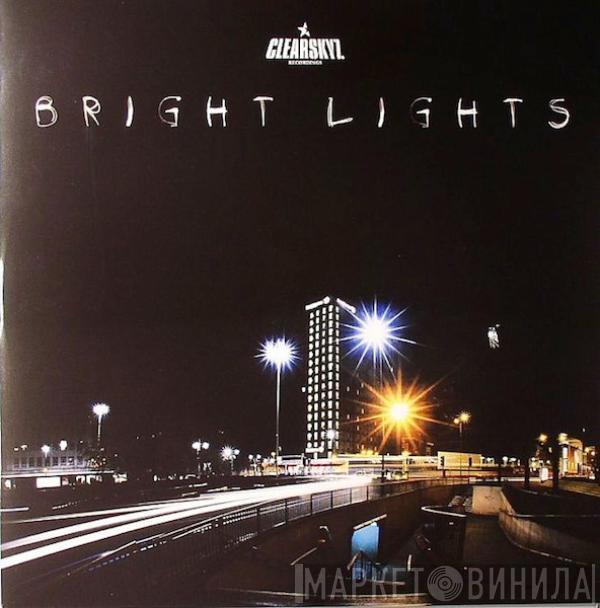 & DJ Die Ft. Interface   William Cartwright  - Bright Lights