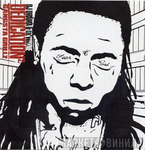 & DJ Drama  Lil Wayne  - Dedication 2
