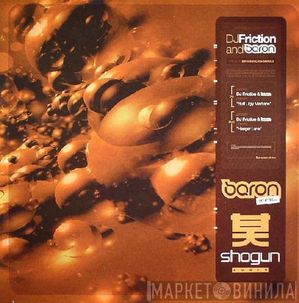 & DJ Friction  Baron  - Butt Ugly Martians / Hanger Lane
