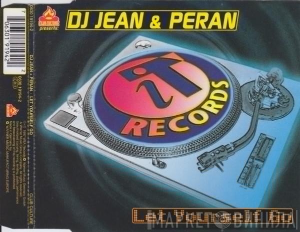 & DJ Jean  Peran  - Let Yourself Go