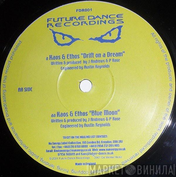 & DJ Kaos  Ethos  - Drift On A Dream / Blue Moon