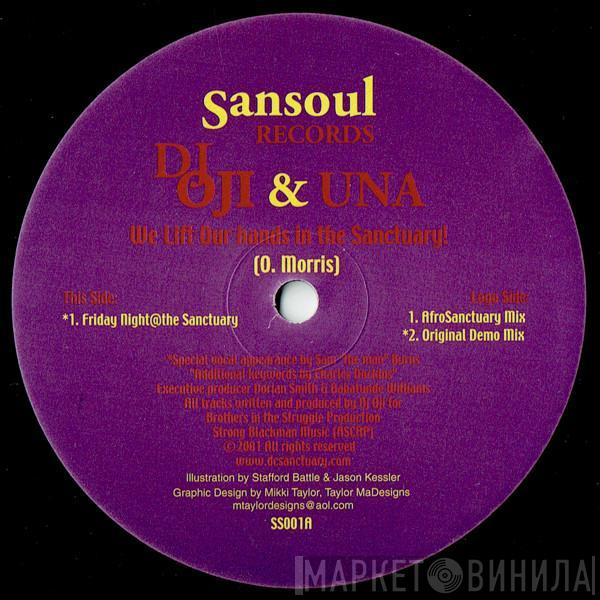 & DJ Oji  Una  - We Lift Our Hands In The Sanctuary