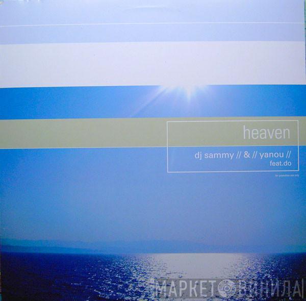 & DJ Sammy Feat. Yanou  Do  - Heaven