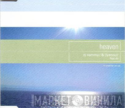 & DJ Sammy Feat. Yanou  Do  - Heaven