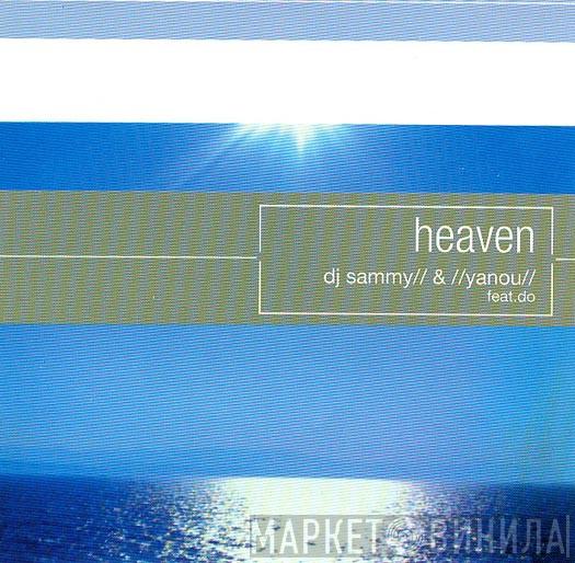 & DJ Sammy Feat. Yanou  Do  - Heaven