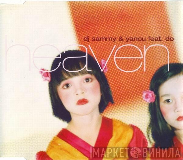 & DJ Sammy Feat. Yanou  Do  - Heaven
