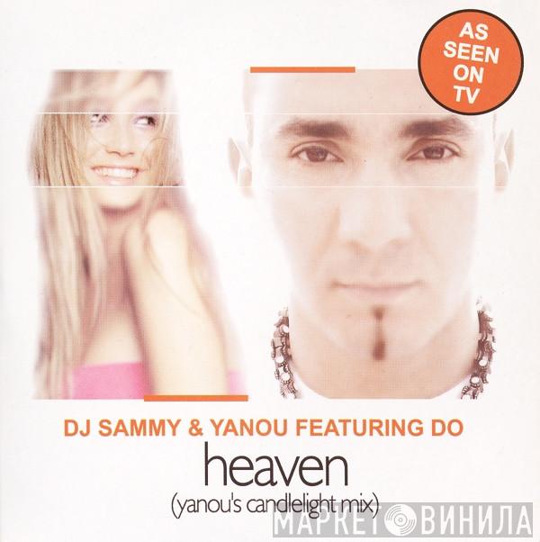 & DJ Sammy Featuring Yanou  Do  - Heaven (Yanou's Candlelight Mix)