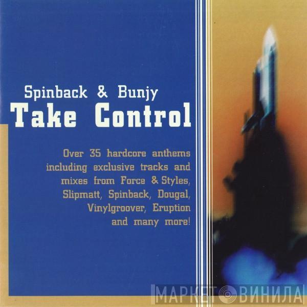 & DJ Spinback  DJ Bunjy  - Spinback & Bunjy Take Control
