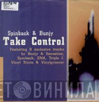 & DJ Spinback  DJ Bunjy  - Spinback & Bunjy Take Control