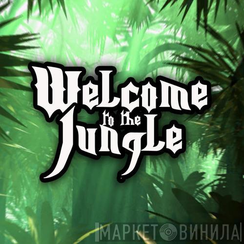 & DJ Sy  Al Storm  - Welcome To The Jungle