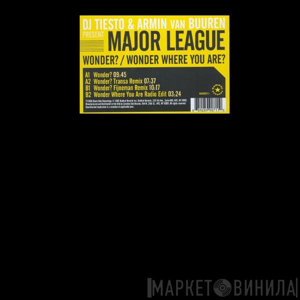 & DJ Tiësto Present Armin van Buuren  Major League  - Wonder? / Wonder Where You Are